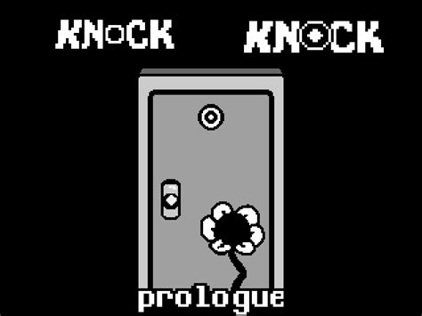 Knock Knock Prologue